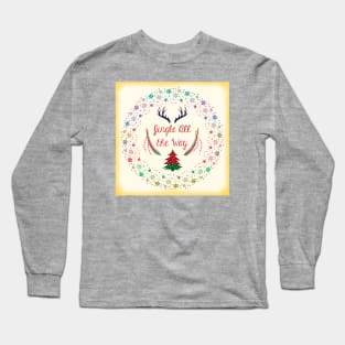 Jingle all the way Long Sleeve T-Shirt